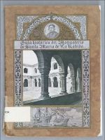 Guía Histórica Ilustrada del Monasterio de Santa María de la Rábida Guía Histórica Ilustrada del Monasterio de Santa María de la Rábida