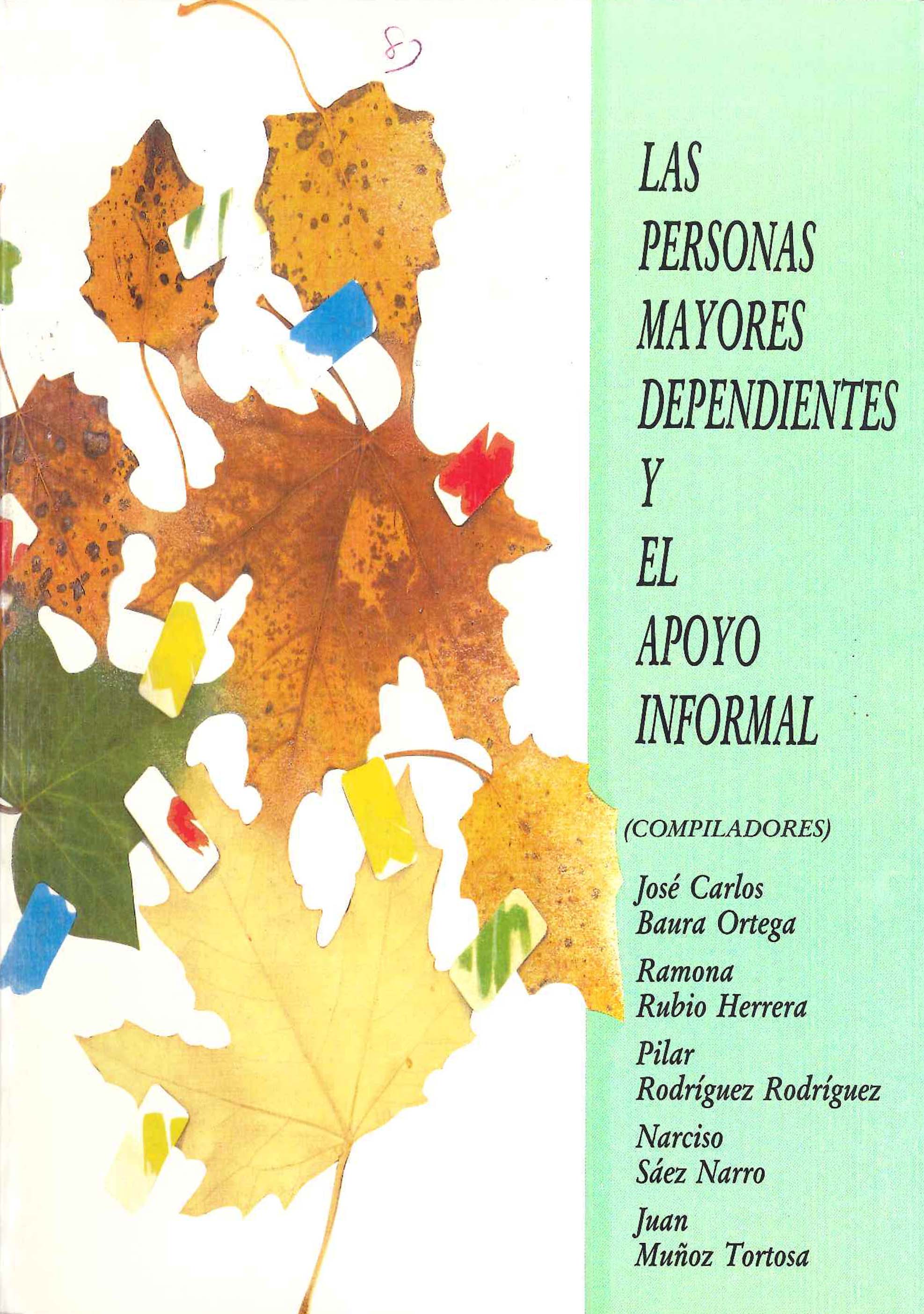 Las personas mayores dependientes y el apoyo informal