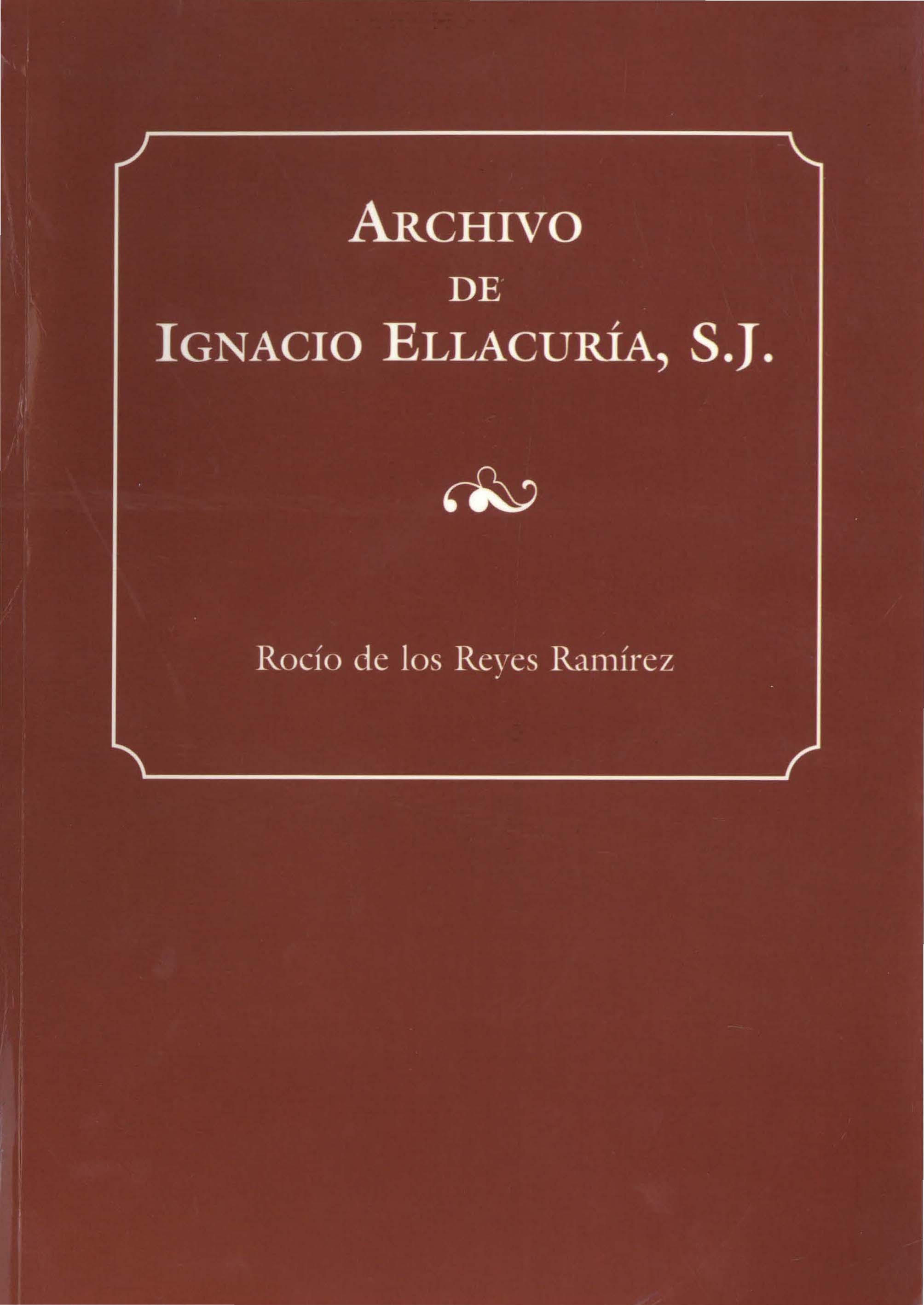 Archivo de Ignacio Ellacuría, S.J.
