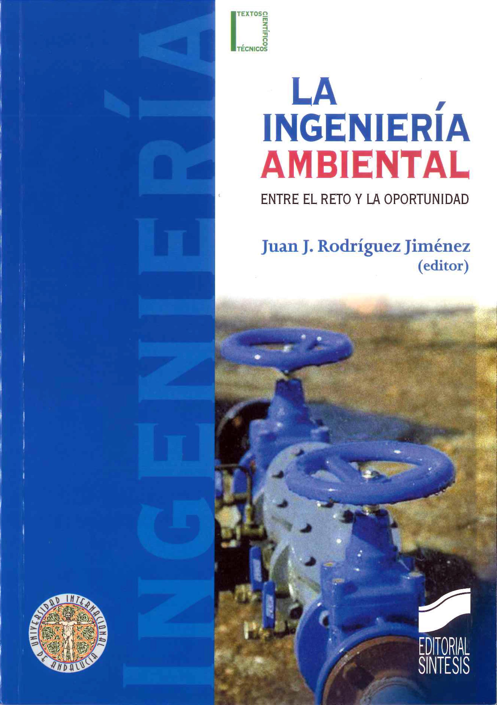 La ingeniería ambiental : entre el reto y la oportunidad
