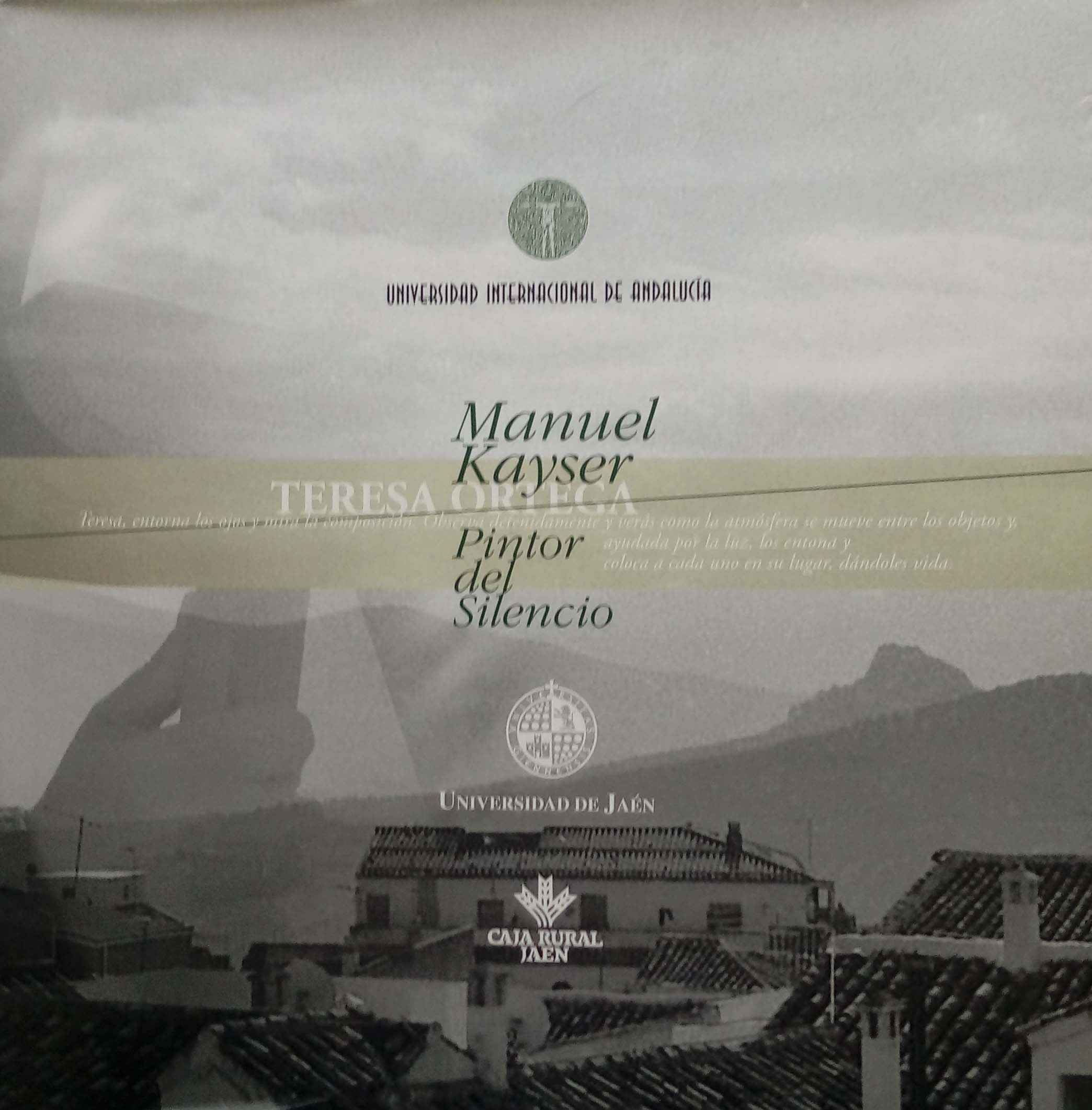Manuel Kayser: Pintor del silencio