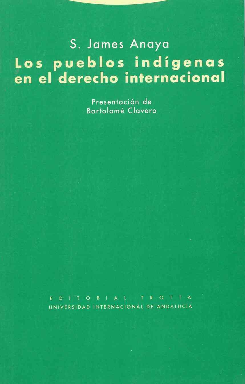 Los pueblos indígenas en el Derecho Internacional