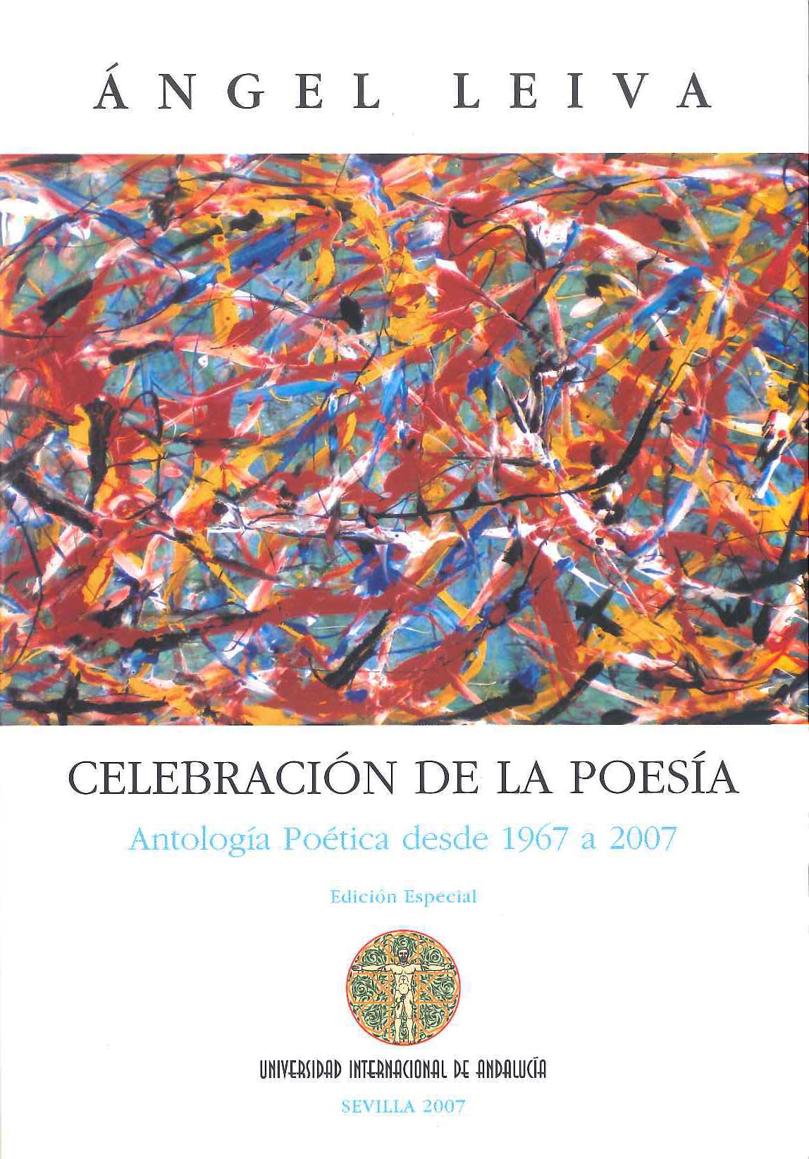 Celebración de la poesía. Antología Poética 1967 a 2007
