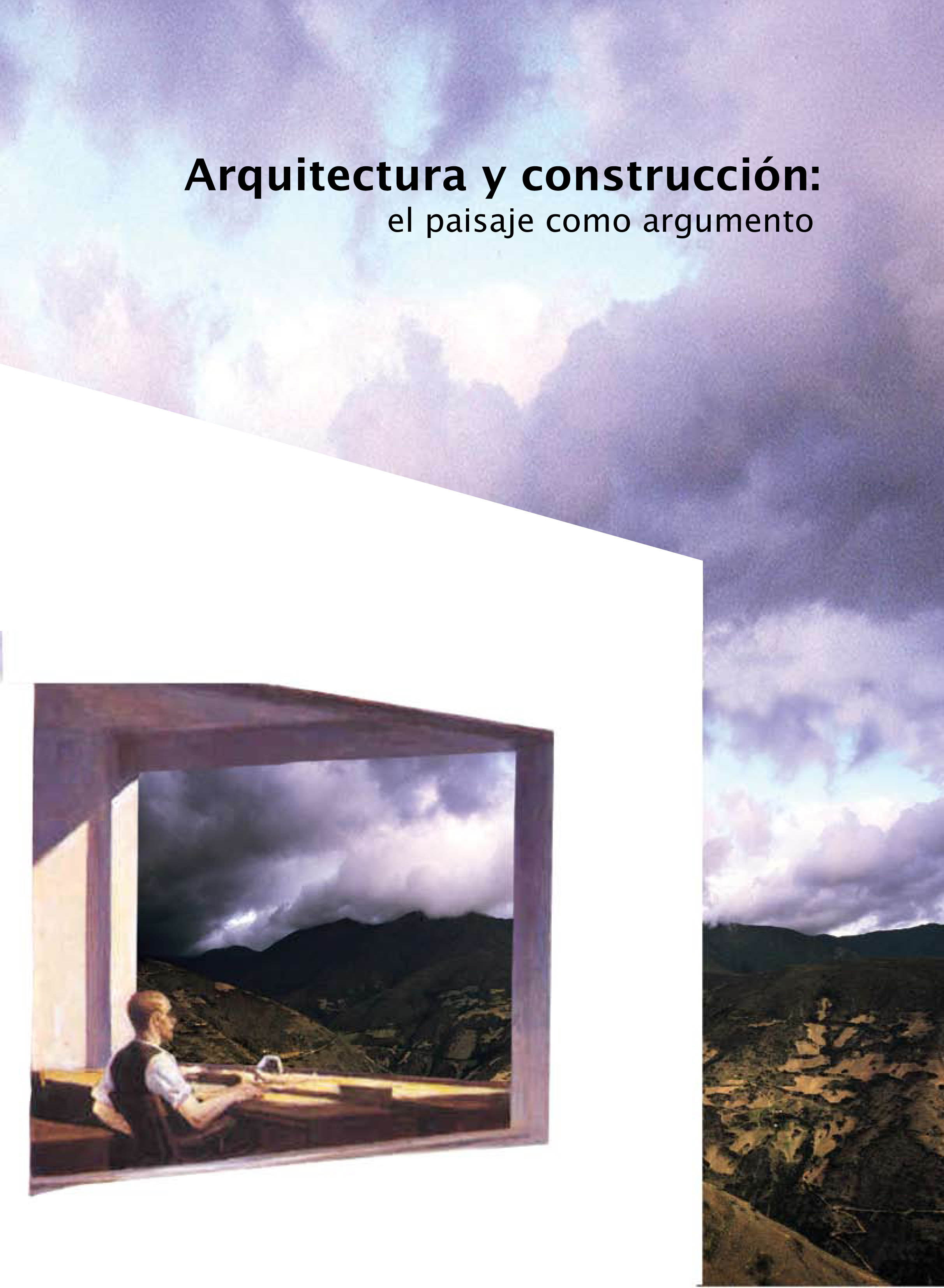 En la cubierta aparece la figura de un hombre que mira por la ventana un paisaje que se ve ampliado 