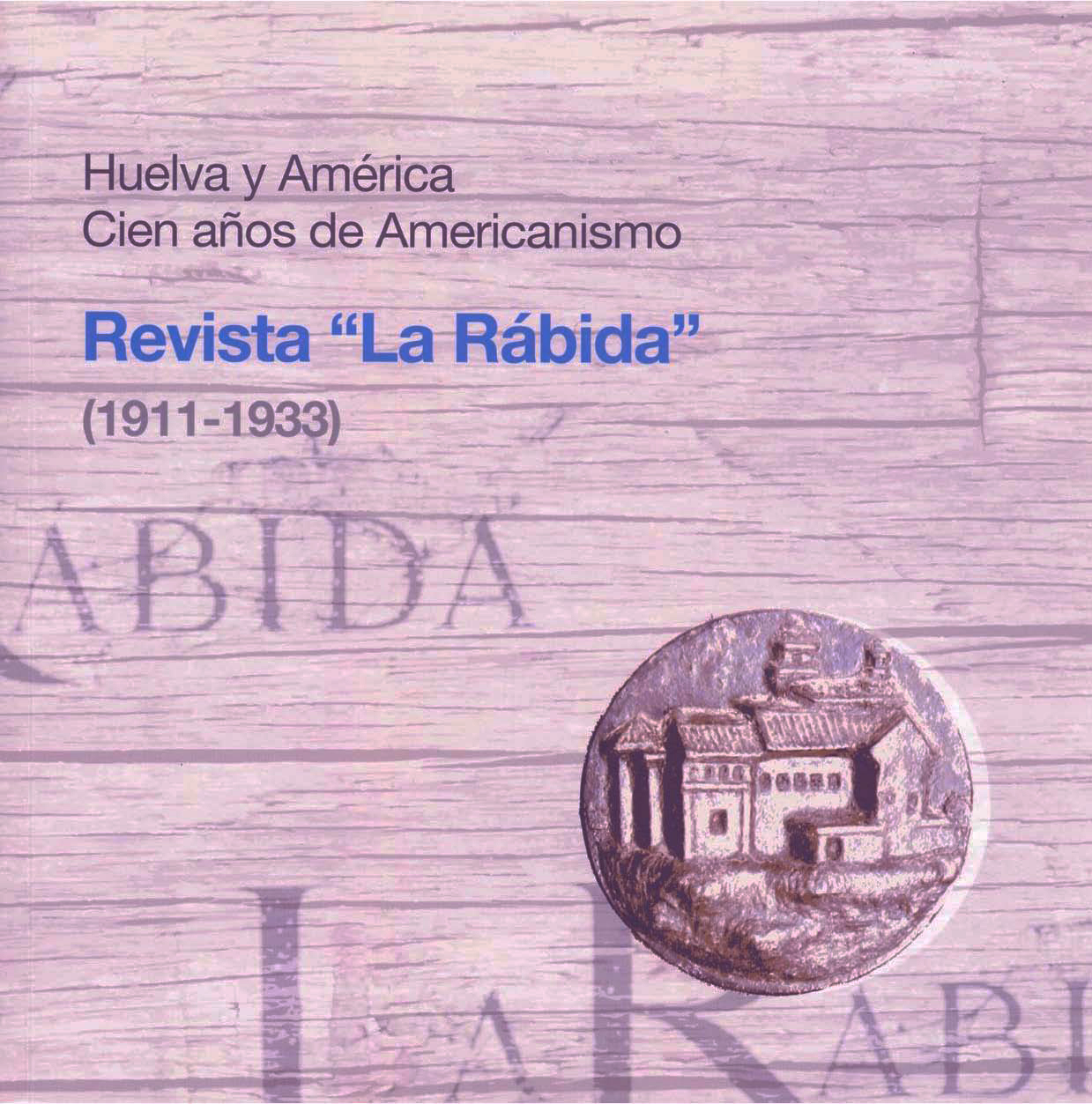 Portada en tonos grises con una moneda donde aparece una carabela y la palabra Rábida