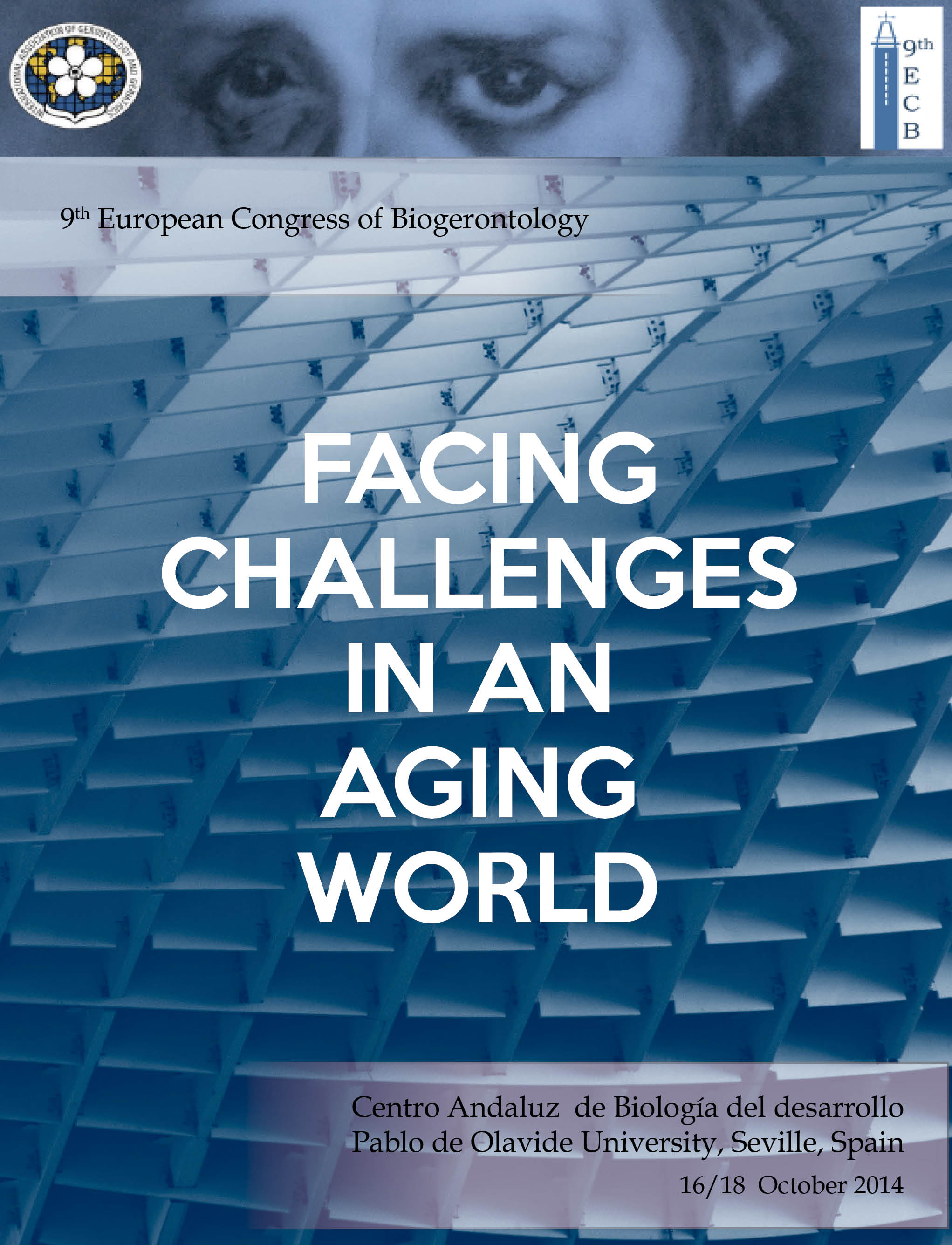 Facing Challenges in an Aging World [9th European Congress of Biogerontology]