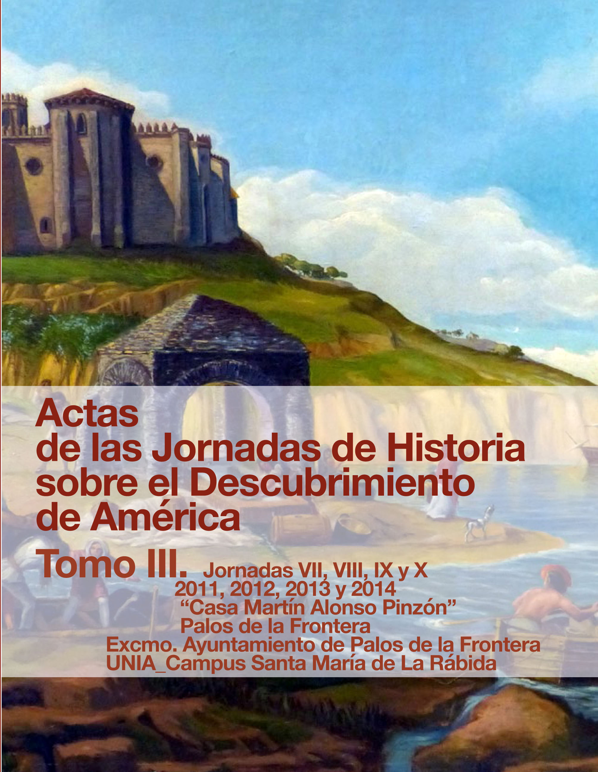 Portada vista del “Puerto de Palos”. Óleo sobre lienzo.1970. Obra de Evaristo Domínguez. Ayuntamiento de Palos de la Frontera. Huelva.