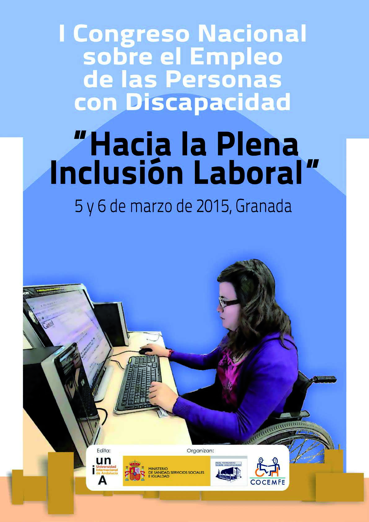 I Congreso Nacional sobre Empleo de las Personas con Discapacidad "Hacia la plena inclusión laboral"