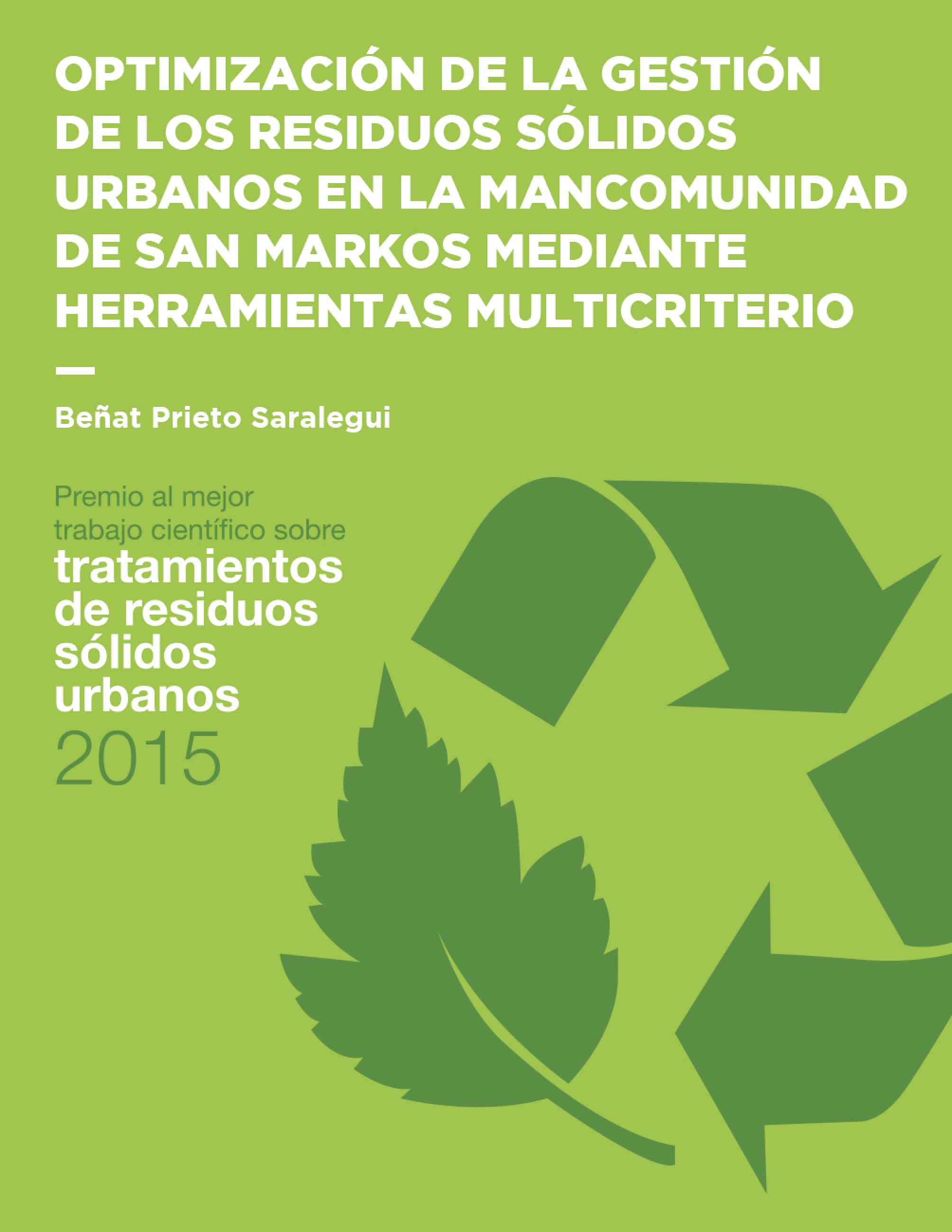 neumático distorsionar letra Optimización de la gestión de los residuos sólidos urbanos en la  Mancomunidad de San Markos mediante herramientas multicriterio