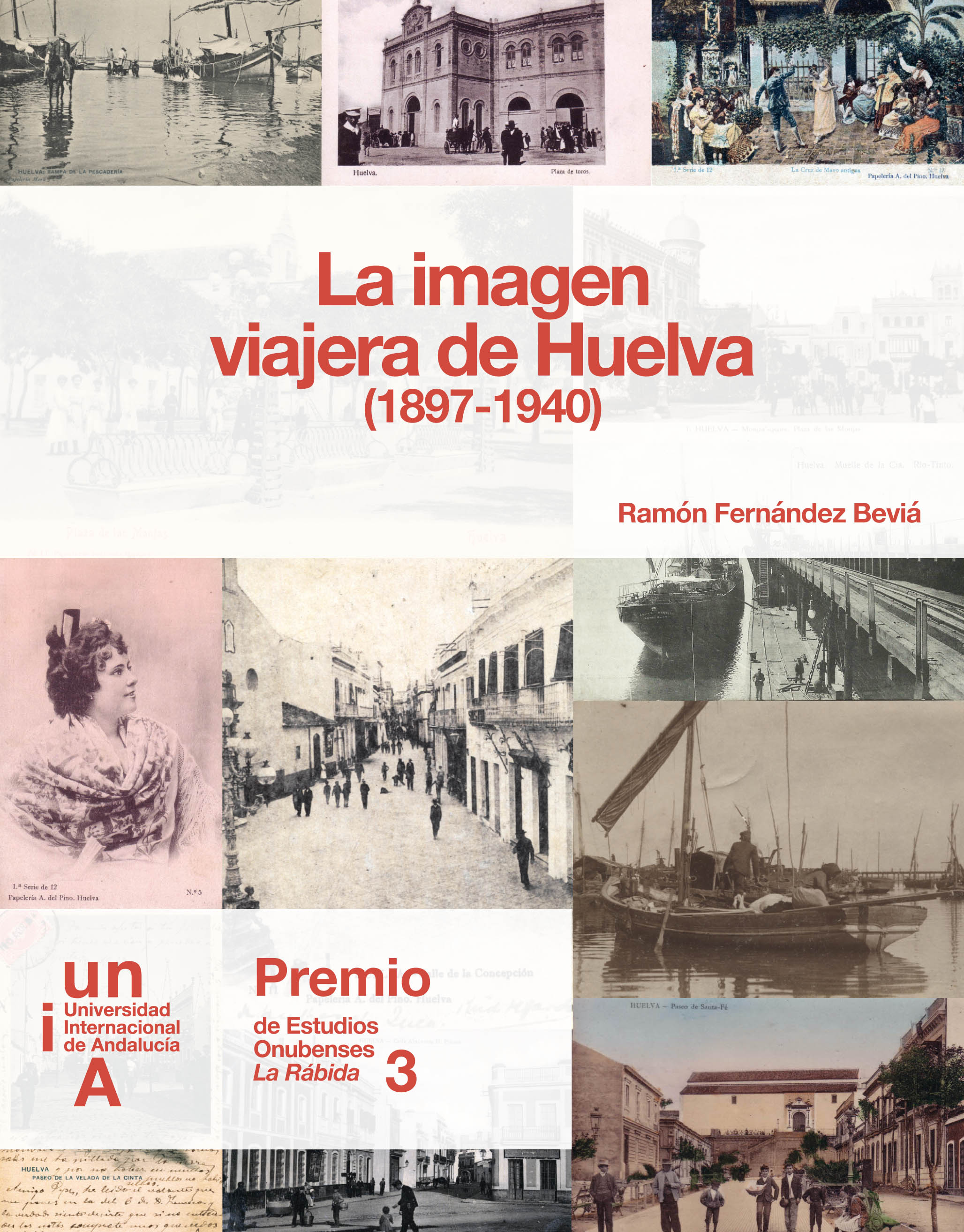 La imagen viajera de Huelva (1897-1940)