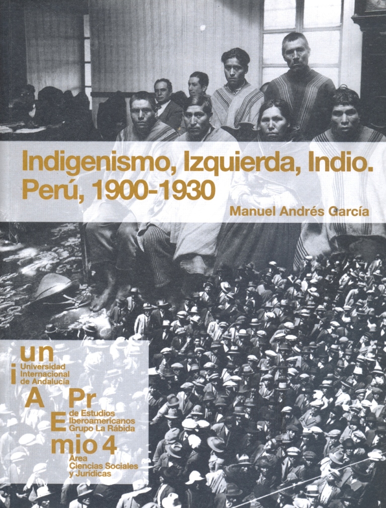 En la portada fotografias superpuestas donde aparecen un grupo de indígenas peruanos y una manifestación, también de indígenas