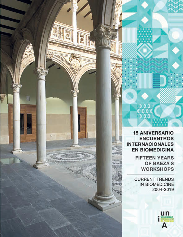 Fifteen Years of Baeza's Workshops: Current Trends in Biomedicine (2004-2019)