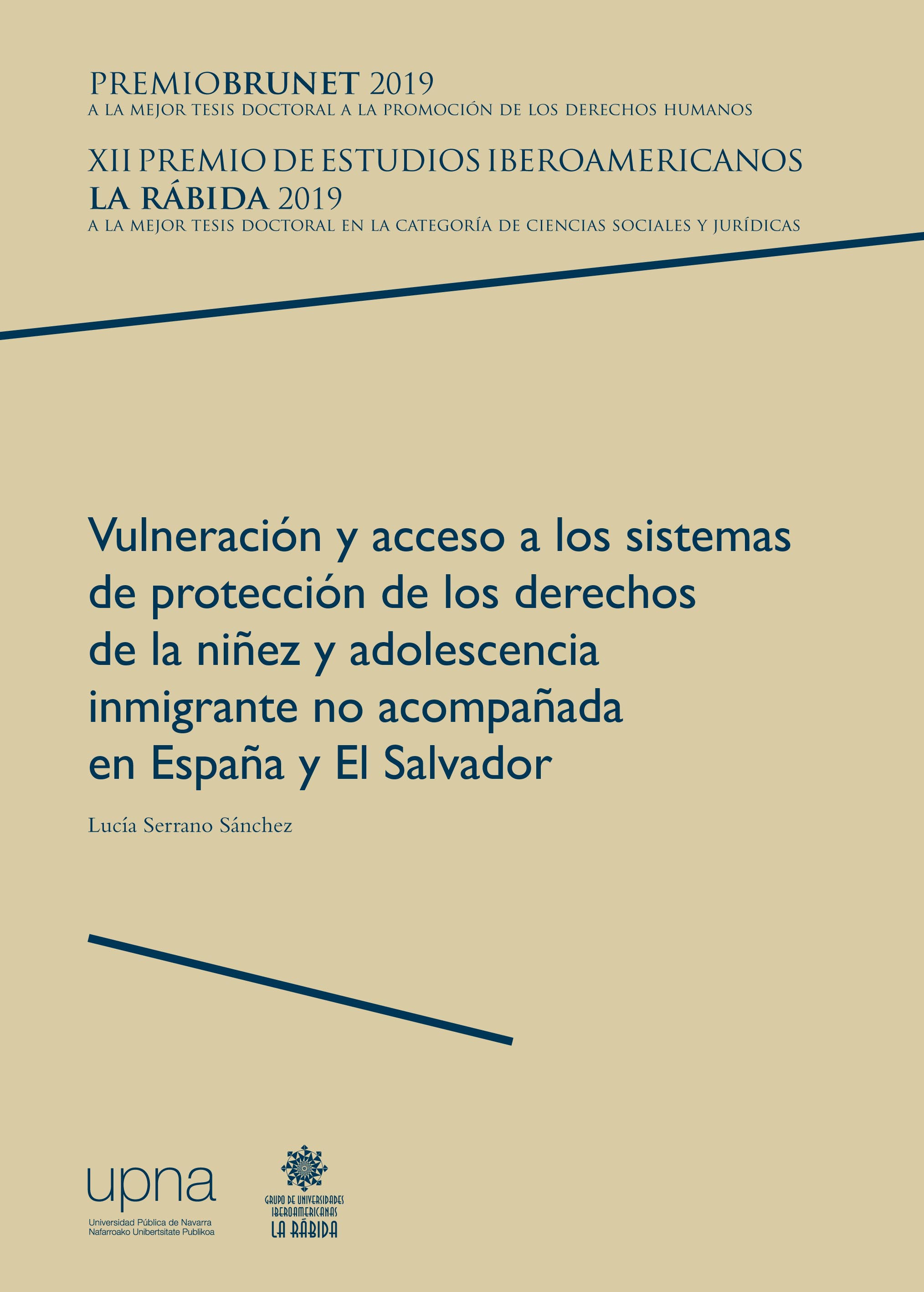 Vulneración y acceso a los sistemas de protección de los derechos de la niñez y adolescencia inmigrante no acompañada en España y El Salvador