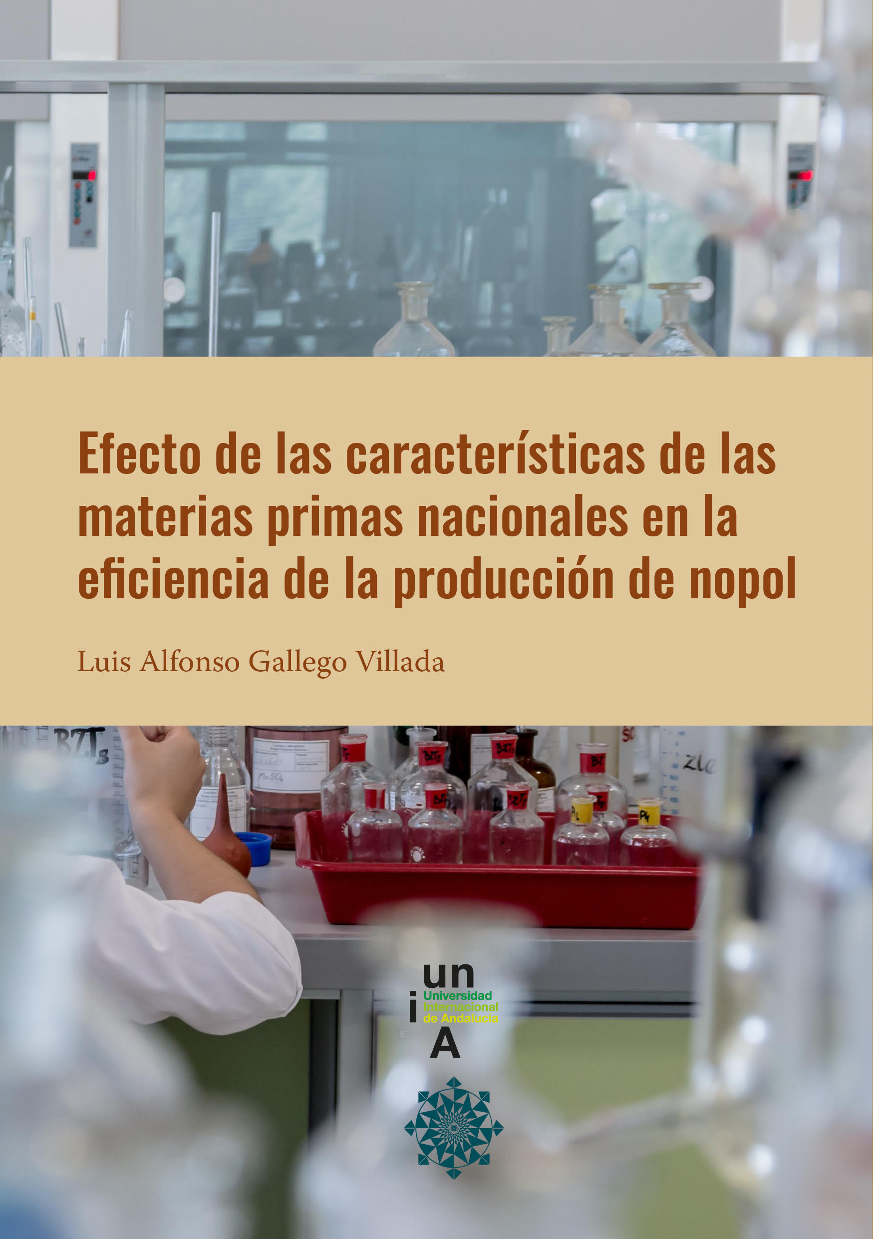 Efectos de las características de las materias primas nacionales en la eficiencia de la producción de nopol