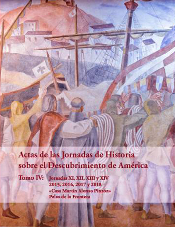 Actas de las Jornadas de Historia sobre el Descubrimiento de América. Tomo IV