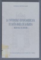 La Universidad Hispanoamericana de Santa María de la Rábida: medio siglo de historia.