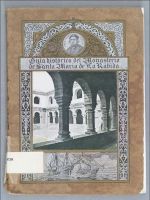 Guía Histórica Ilustrada del Monasterio de Santa María de la Rábida